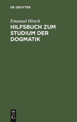 Hilfsbuch zum Studium der Dogmatik