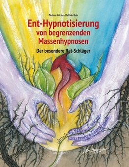 Ent-Hypnotisierung von begrenzenden Massenhypnosen