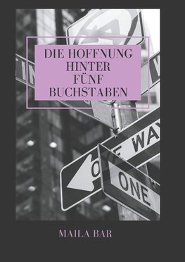 Die Hoffnung hinter fünf Buchstaben