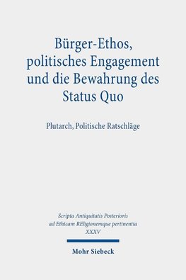 Bürger-Ethos, politisches Engagement und die Bewahrung des Status Quo