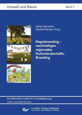 Regiobranding - nachhaltiges regionales Kulturlandschafts-Branding