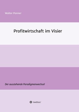 Profitwirtschaft im Visier