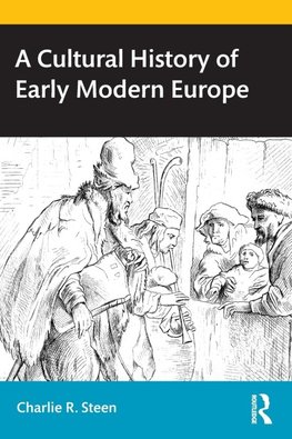 A Cultural History of Early Modern Europe