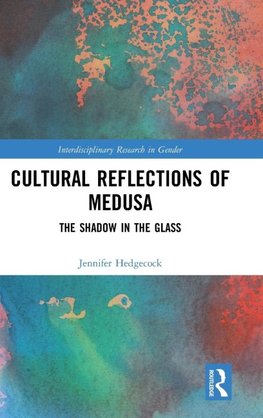 Cultural Reflections of Medusa