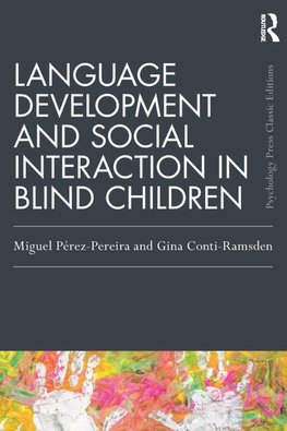 Language Development and Social Interaction in Blind Children