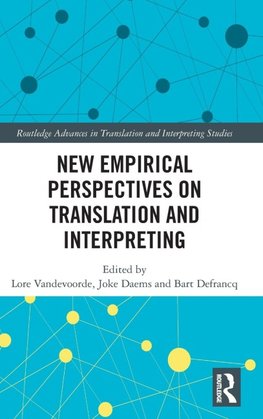 New Empirical Perspectives on Translation and Interpreting