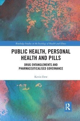 Public Health, Personal Health and Pills