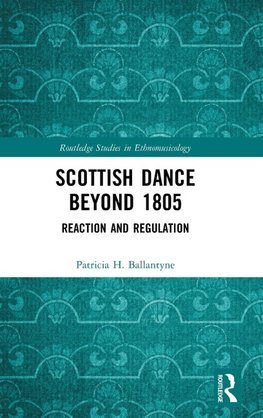 Scottish Dance Beyond 1805