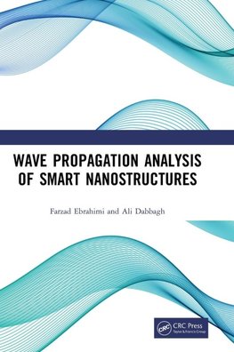 Wave Propagation Analysis of Smart Nanostructures