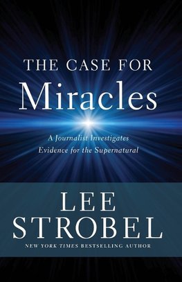 The Case for Miracles