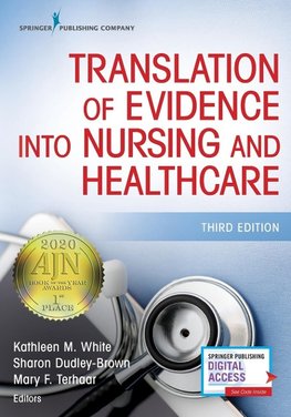 Translation of Evidence Into Nursing and Healthcare