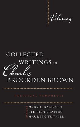 Collected Writings of Charles Brockden Brown