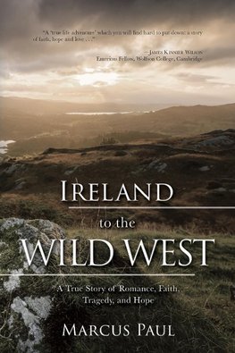 Ireland to the Wild West