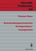 Entscheidungsorientiertes Konfigurationsmanagement