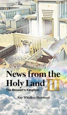 News from the Holy Land III