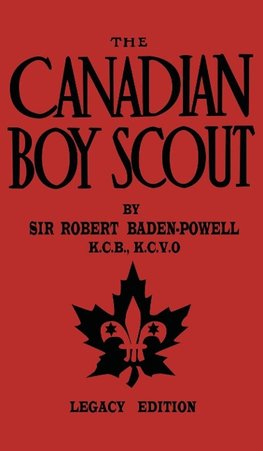 The Canadian Boy Scout (Legacy Edition)