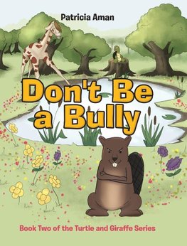 Don't Be a Bully