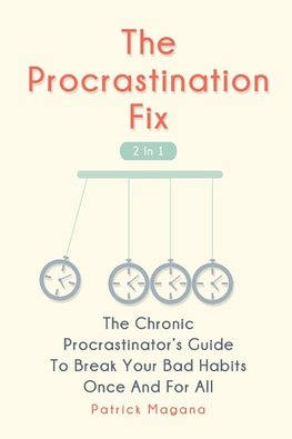 The Procrastination Fix 2 In 1