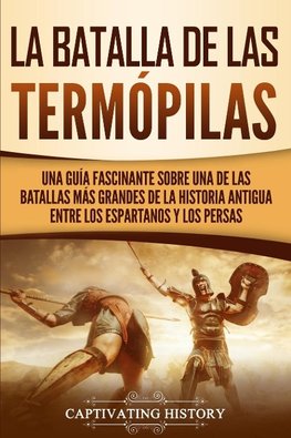 La Batalla de las Termópilas