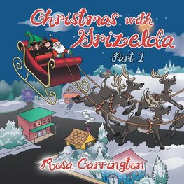 Christmas with Grizelda