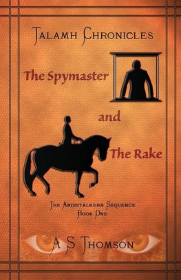 The Spymaster and The Rake