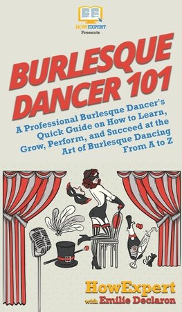 Burlesque Dancer 101