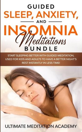 Guided Sleep, Anxiety, and Insomnia Meditations Bundle