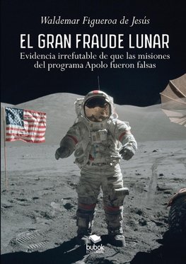 El gran fraude lunar