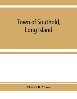 Town of Southold, Long Island. Personal index prior to 1698, and index of 1698