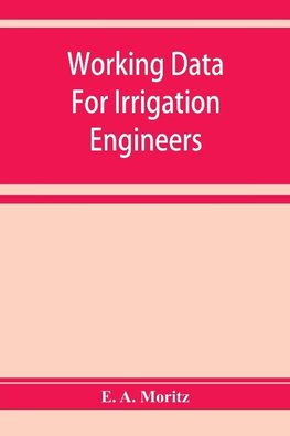 Working data for irrigation engineers