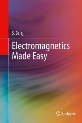 Electromagnetics Made Easy