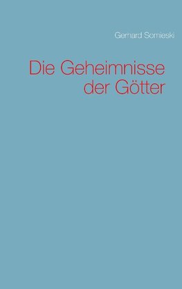 Die Geheimnisse der Götter