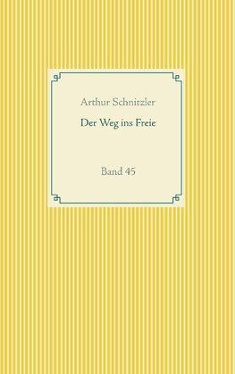 Der Weg ins Freie