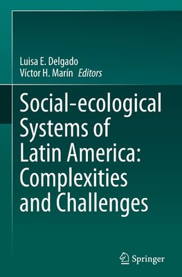 Social-ecological Systems of Latin America: Complexities and Challenges