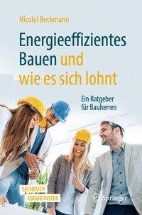 Energieeffizientes Bauen und wie es sich lohnt