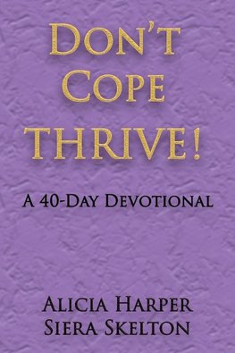 Don't Cope THRIVE!