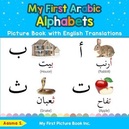 My First Arabic Alphabets Picture Book with English Translations