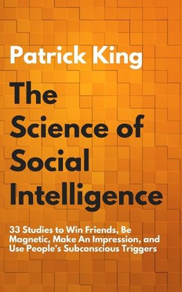 The Science of Social Intelligence