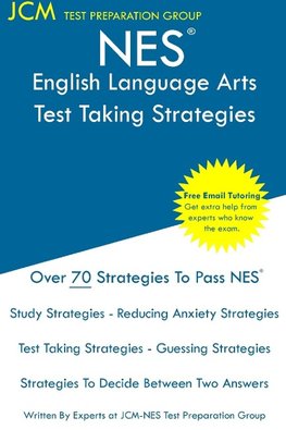 NES English Language Arts - Test Taking Strategies