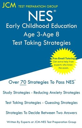 NES Early Childhood Education Age 3-Age 8 - Test Taking Strategies