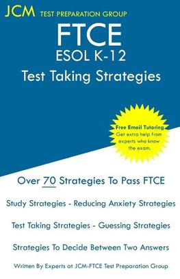 FTCE ESOL K-12 - Test Taking Strategies