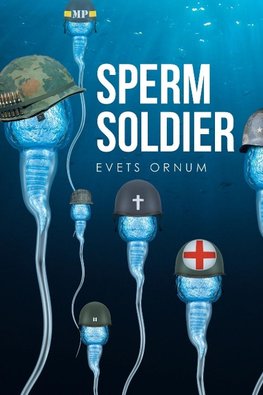 Sperm Soldier