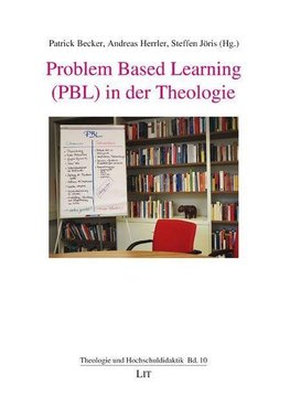 Problem Based Learning (PBL) in der Theologie