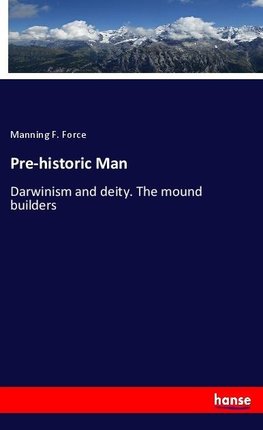 Pre-historic Man