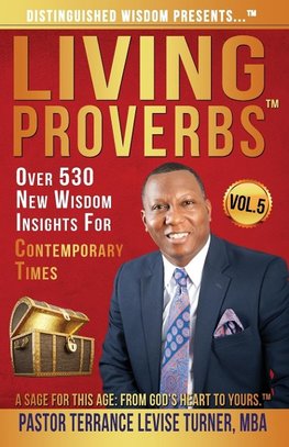 Distinguished Wisdom Presents . . . "Living Proverbs"-Vol.5