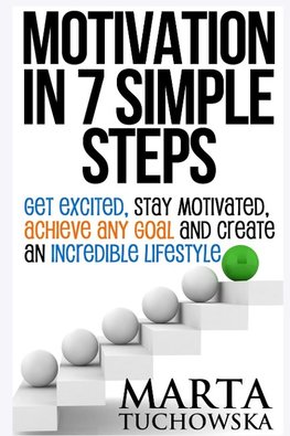 Motivation in 7 Simple Steps