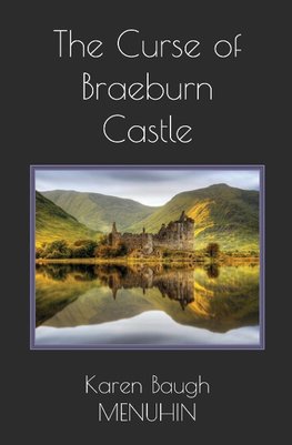 The Curse of Braeburn Castle