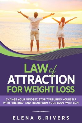 Law of Attraction for Weight Loss