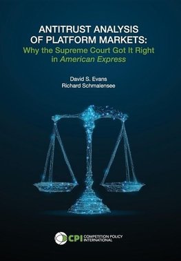 ANTITRUST ANALYSIS OF PLATFORM MARKETS