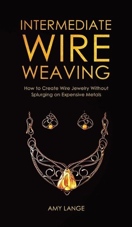 Intermediate Wire Weaving